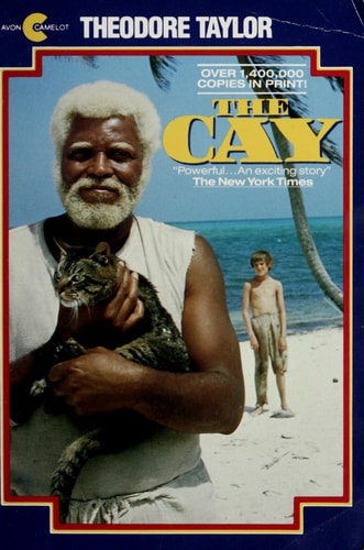 Book cover of 'The Cay' by Theodore Taylor featuring a man holding a cat on a beach.