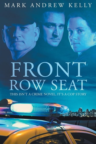 Front Row Seat by Mark Andrew Kelly