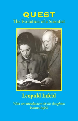 Book cover of 'Quest: The Evolution of a Scientist' by Leopold Infeld with a black and white photo of two people reading.