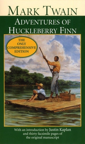 The Adventures of Huckleberry Finn by Mark Twain