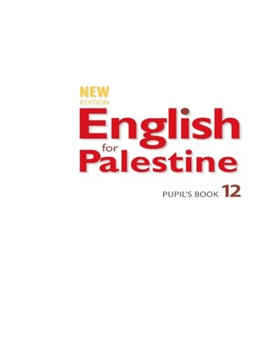 English for Palestine Pupil's Book 12: New Edition by Ahmed Daichou