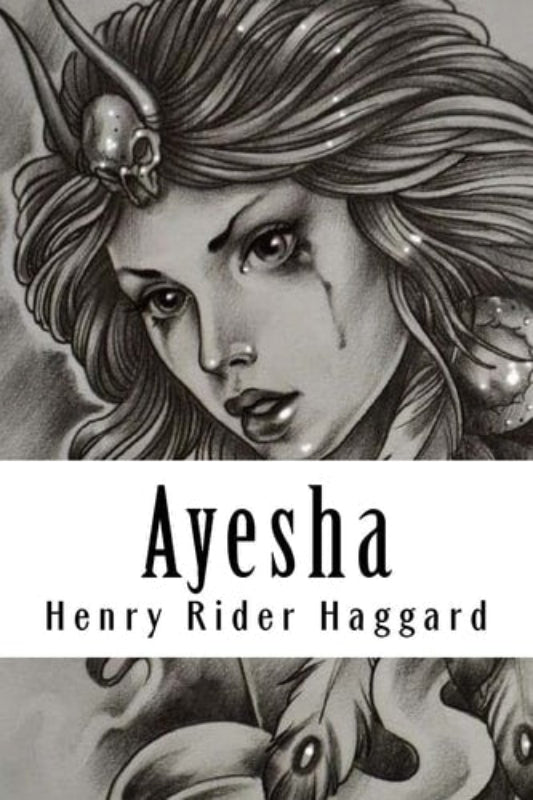 Book front cover of HH Rider Haggard's "Ayesha" with illustration of a character with horns and detailed hair, with 'Ayesha' by Henry Rider Haggard text below.