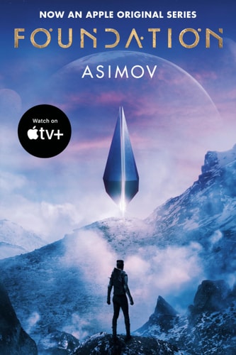 Foundation: Apple Series Tie-in Edition | Isaac Asimov