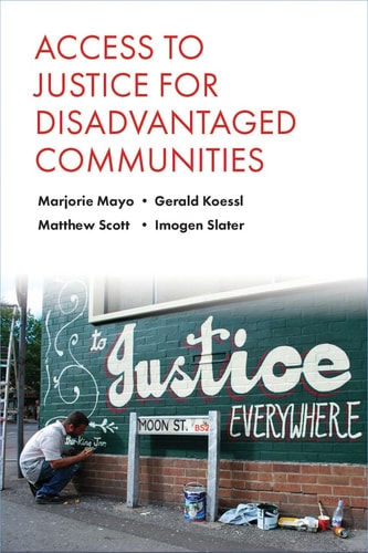 Access to Justice for Disadvantaged Communities by Gerald Koessl & Matthew Scott