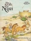 The Story of Noah: An Alice in BibleLand Storybook