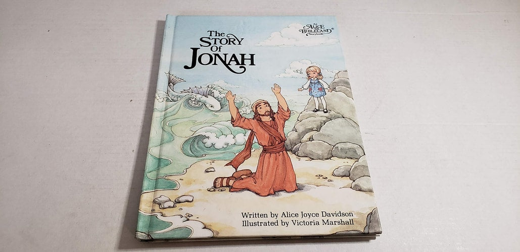 The Story of Jonah: An Alice in BibleLand Storybook