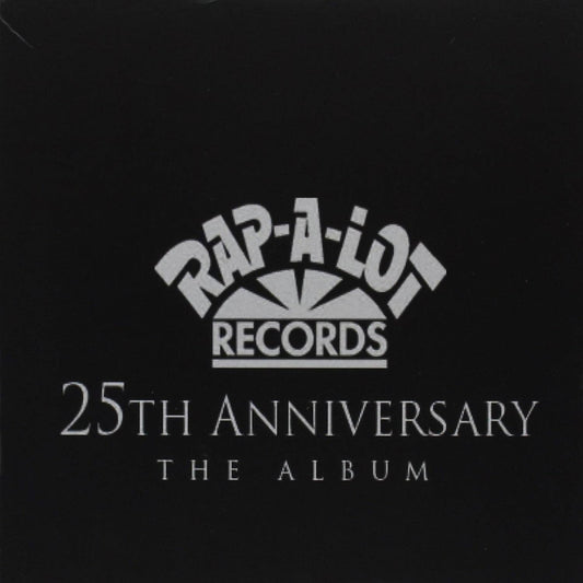 Rap-A-Lot Records - 25th Anniversary