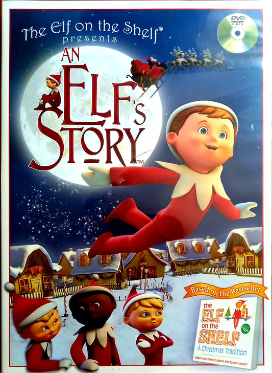 The Elf on the Shelf Presents: An Elf's Story