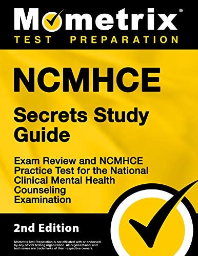 NCMHCE Secrets Study Guide - Exam Review and NCMHCE Practice Test for the National Clinical Mental Health Counseling Examination: [2nd Edition] | Matthew Bowling