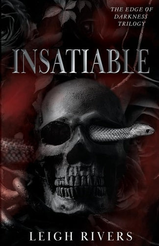 Insatiable by Leigh Rivers