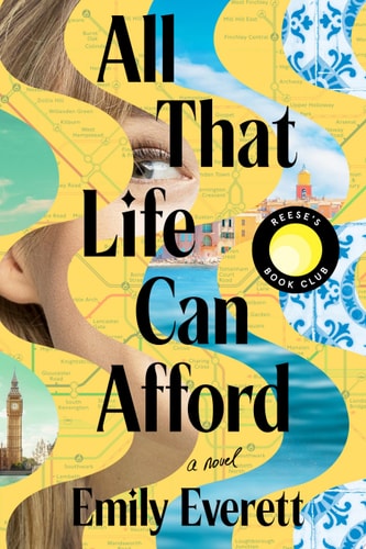 All That Life Can Afford: A Reese's Book Club Novel by Emily Everett