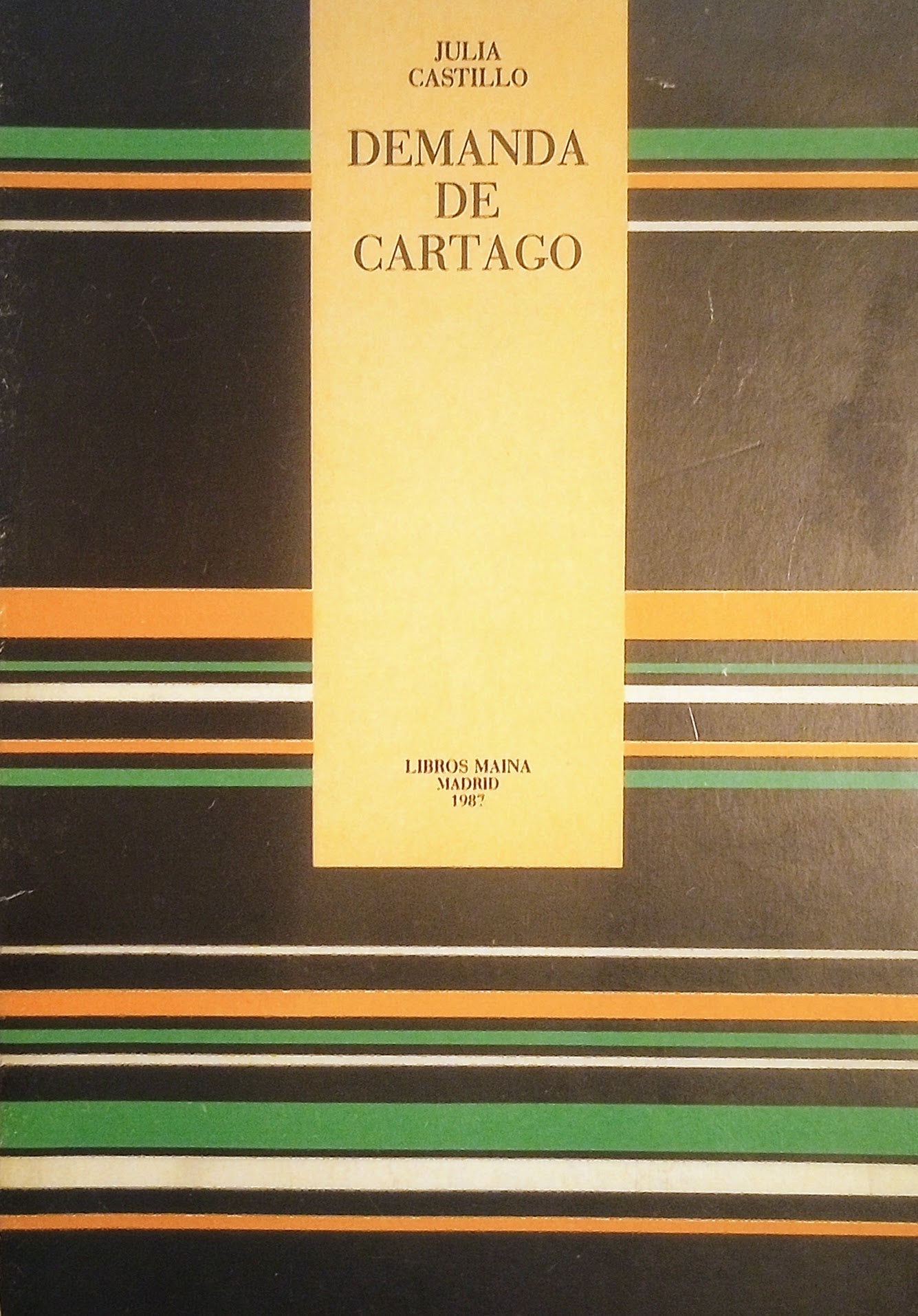 Demanda de Cartago por Julia Castillo