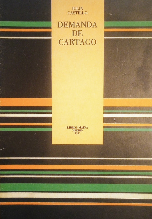 Demanda de Cartago por Julia Castillo