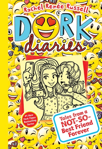 Tales from a Not-So-Best Friend Forever [Book-14]: Dork Diaries | Rachel Renée Russell