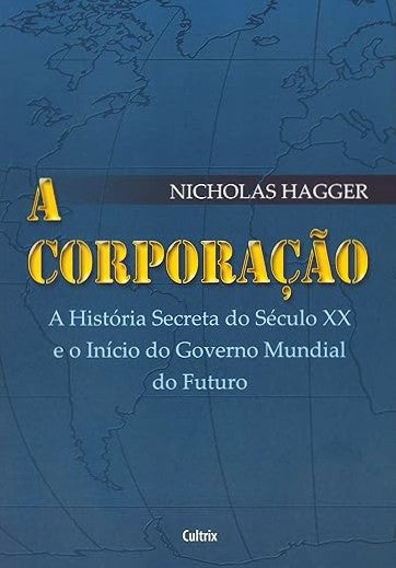 A Corporação by Nicholas Hagger