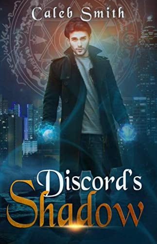 Discord's Shadow: A Nate Silver Story (The Nate Silver Saga) by Caleb Smith