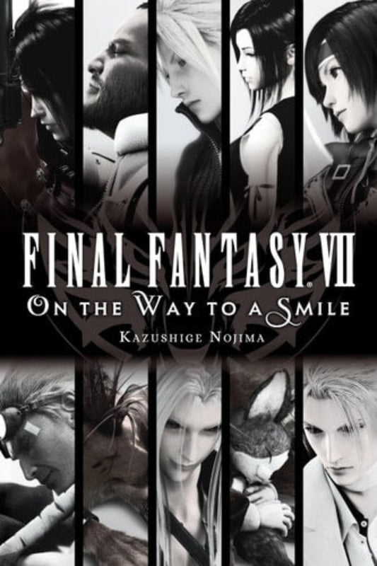 Collage of characters from Final Fantasy VII with the book title 'On the Way to a Smile' displayed.