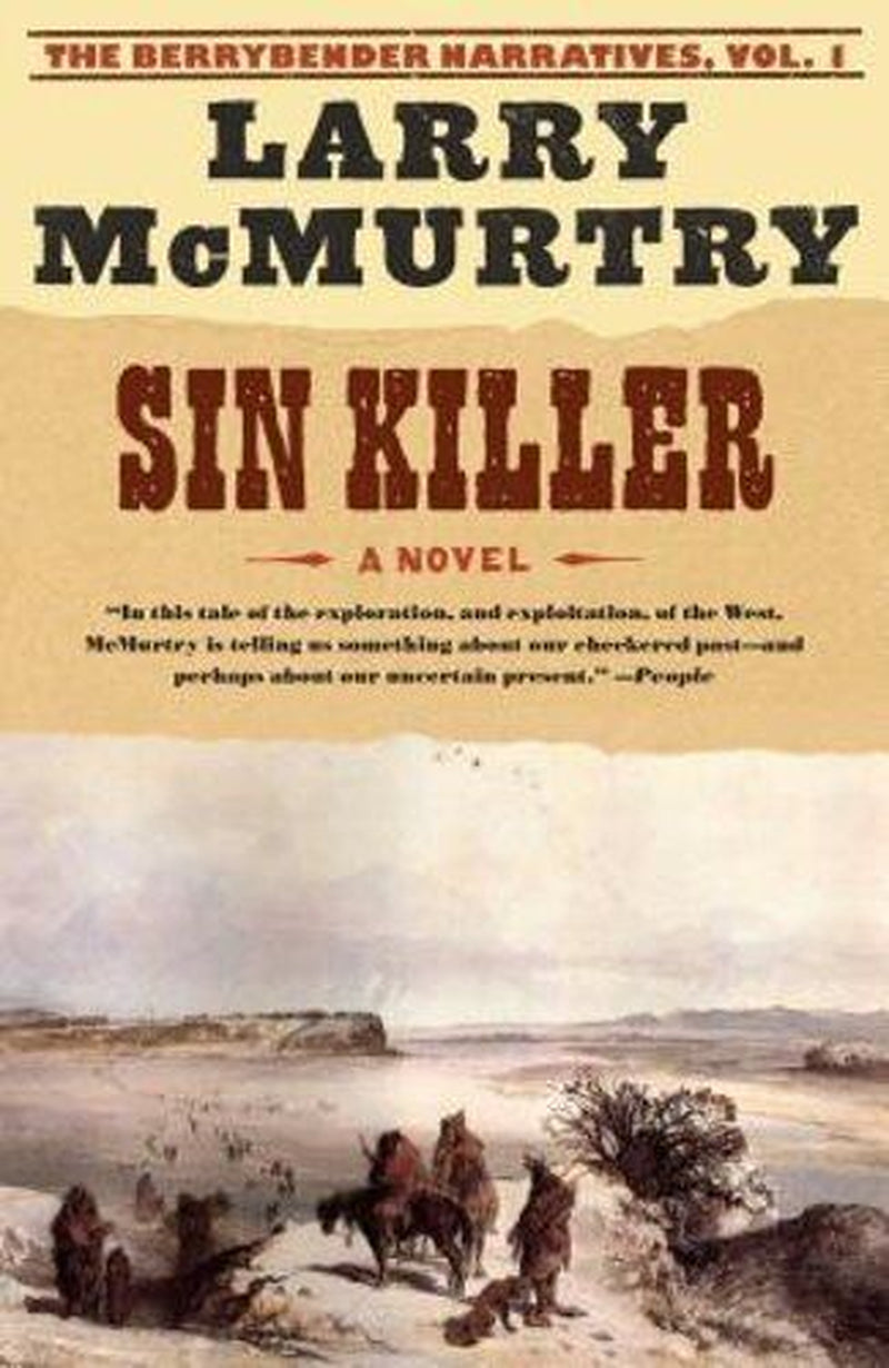 Sin Killer by Larry McMurtry  || The Berrybender Narratives Book 1