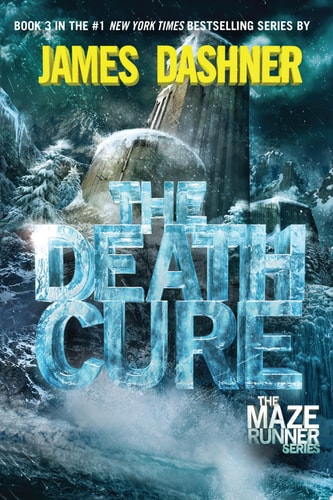 Book cover of 'The Death Cure' by James Dashner with icy text and a tower in the background.