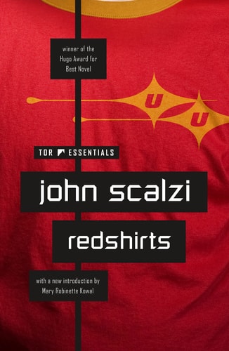 Redshirts: A Novel with Three Codas by John Scalzi,