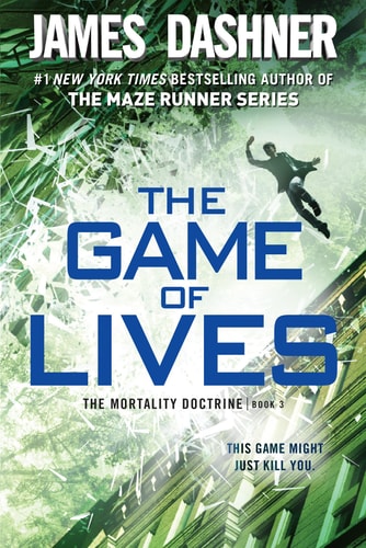Book cover of 'The Game of Lives' by James Dashner with a character falling through a green, grassy landscape.