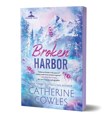 Broken Harbor [Deluxe Edition | Book-3]: Sparrow Falls | Catherine Cowles