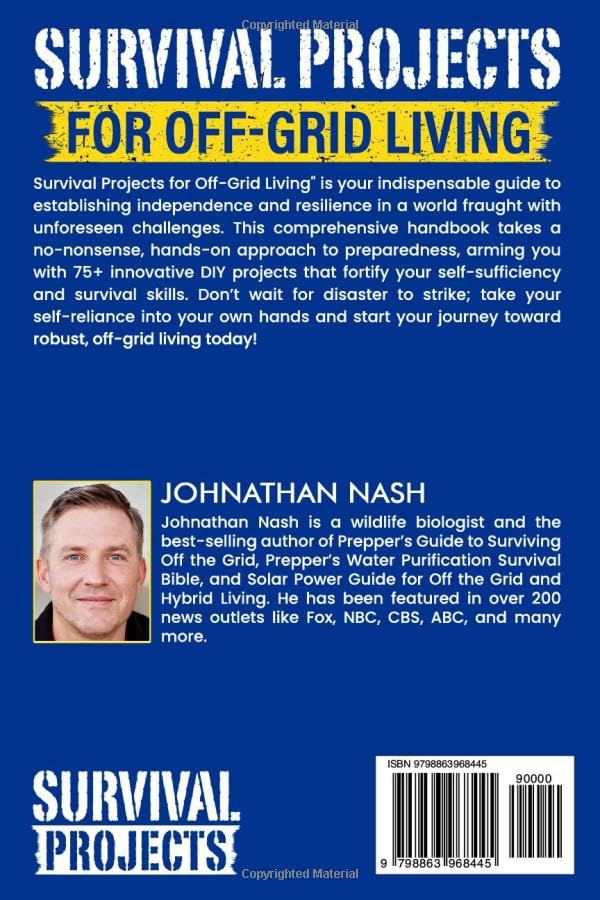 Survival Projects for Off-Grid Living by Johnathan Nash