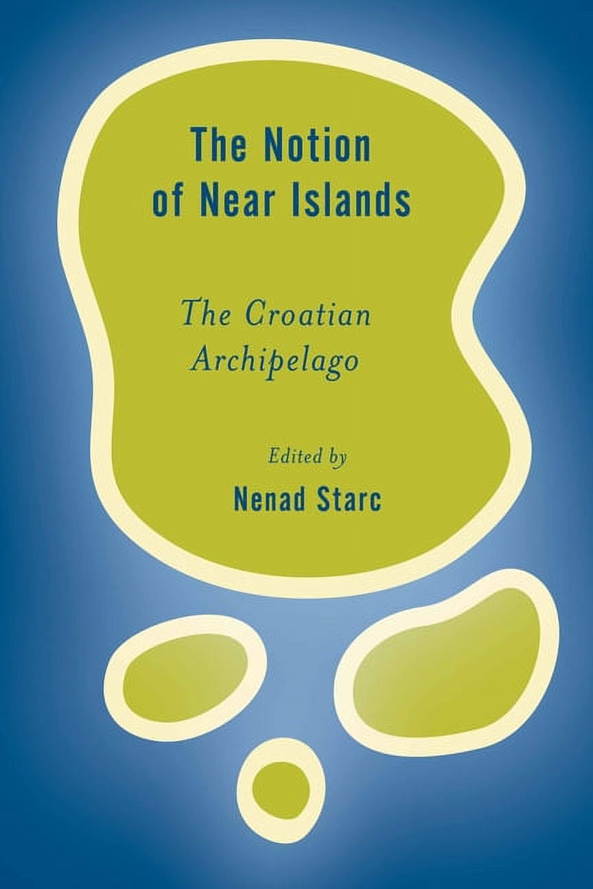 The Notion of Near Islands: The Croatian Archipelago