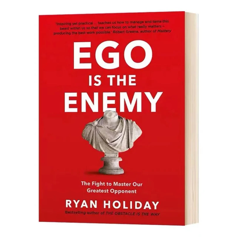 Ego is the Enemy by Ryan Holiday || WSJ & USA Today Bestselling Book