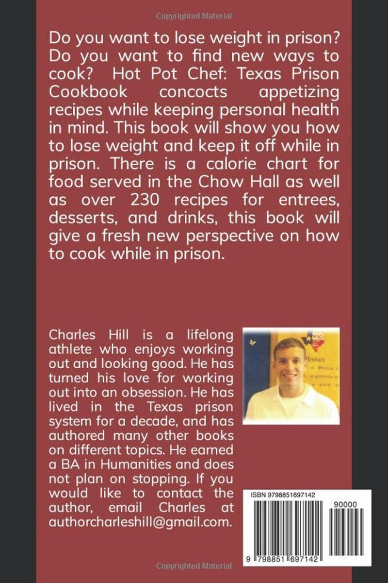 Hot Pot Chef: Texas Prisons Cookbook