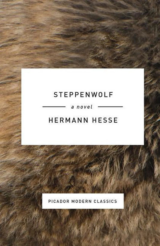 Steppenwolf: A Novel by Herman Hesse