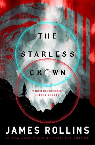 The Starless Crown: Moonfall, Book-1 by James Rollins