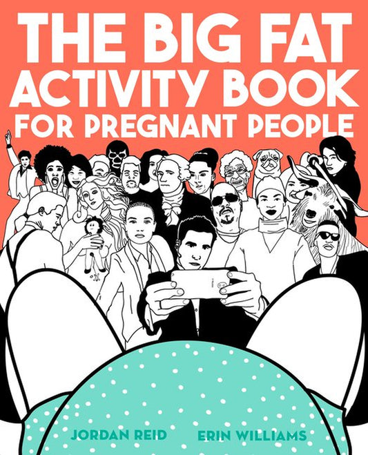 Big Activity Book: The Big Fat Activity Book for Pregnant People