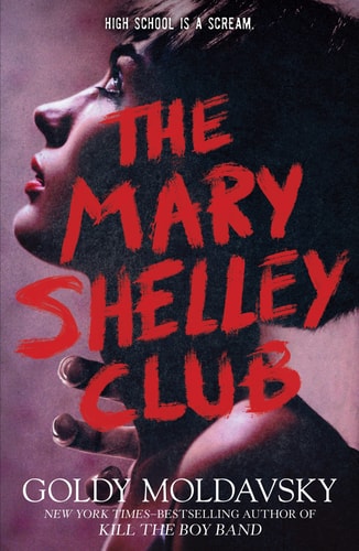 Mary Shelley Club by Goldy Moldavsky