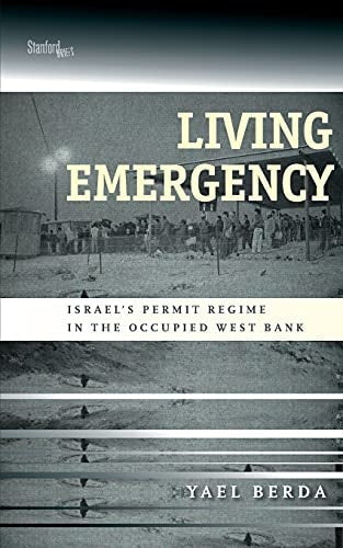 Living Emergency by Yael Berda