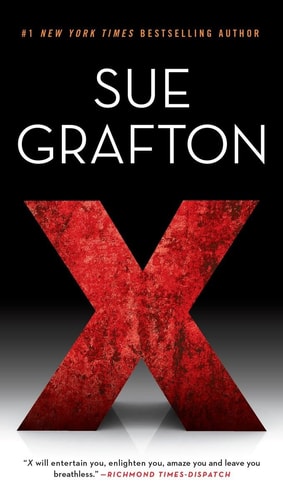 X (A Kinsey Millhone Novel) by Sue Grafton