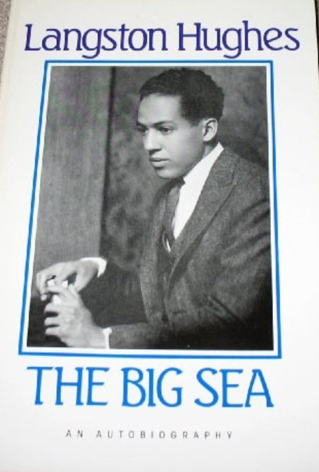 Book cover of 'The Big Sea' by Langston Hughes with a portrait of the author on a textured surface.