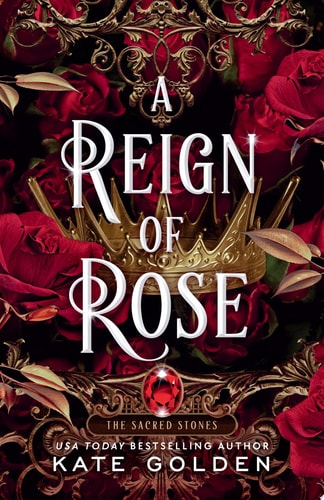 Book cover of 'A Reign of Rose' with red roses and a crown.