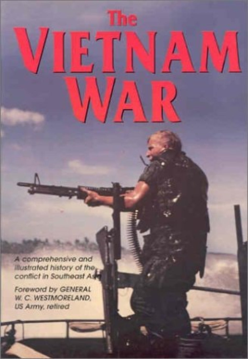 Book cover of 'The Vietnam War' with a soldier holding a machine gun against a cloudy sky.