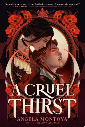 Book cover of 'A Cruel Thirst' by Angela Montoya with artistic depiction of two people and red flowers.