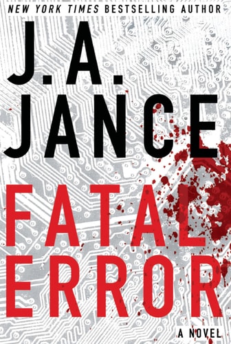 Book cover of 'Fatal Error' by J.A. Jance with a circuit board design and blood splatter.