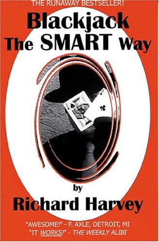 Blackjack: The Smart Way by Richard Harvey