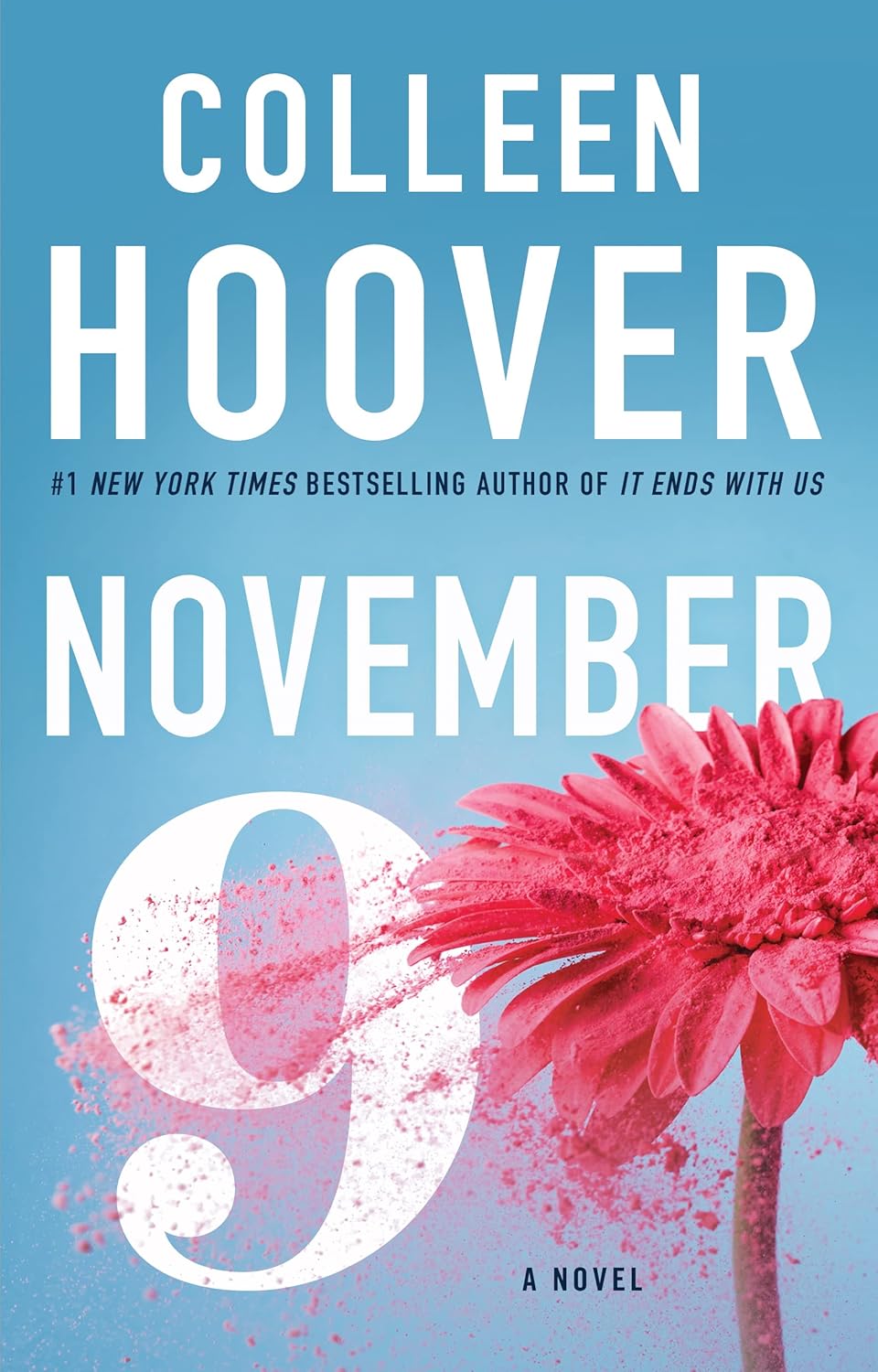 Book cover of CoHo BookTok Bestseller 'November 9' by Colleen Hoover with a pink flower on a blue background