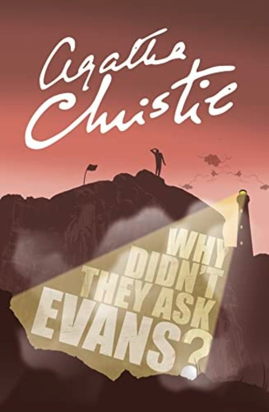 Book cover of 'Why Didn't They Ask Evans?' by Agatha Christie with a silhouette of a person on a hill and a yellow envelope.