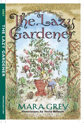 Book cover of 'The Lazy Gardener' by Mara Grey with illustrations and text.