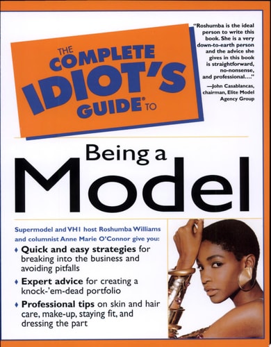 Book cover of 'The Complete Idiot's Guide to Being a Model' with a model on the cover.