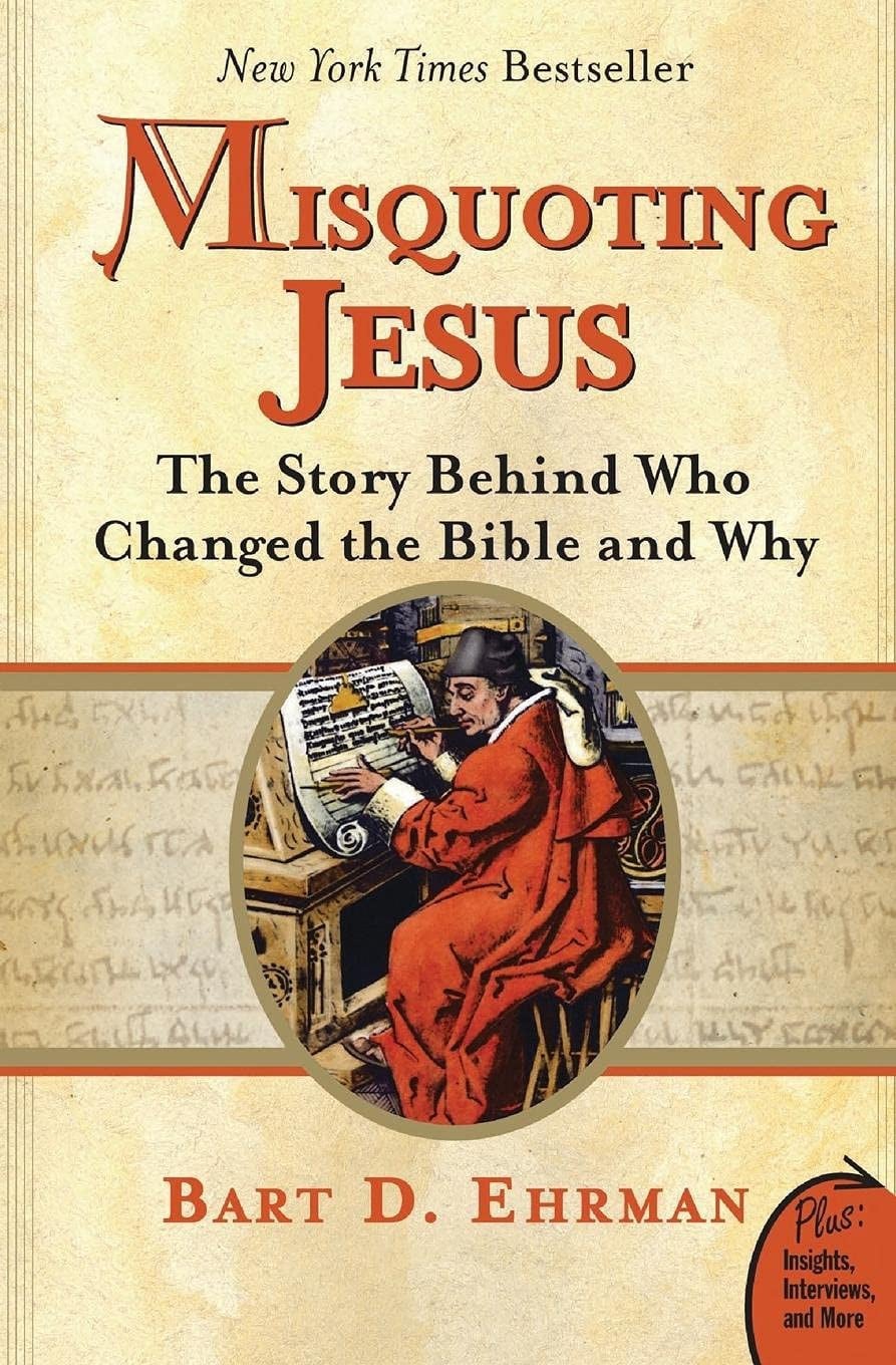 Book cover of 'Misquoting Jesus' by Bart D. Ehrman with a illustration of a man in a red robe at a desk.