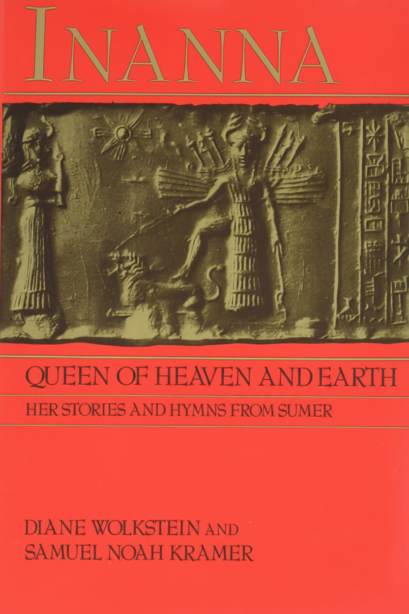Cover of the book 'Inanna, Queen of Heaven and Earth: Her Stories and Hymns from Sumer' featuring a relief sculpture of the goddess Inanna.