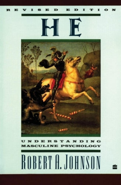 Cover of the book 'He [Revised Edition]: Understanding Masculine Psychology' by Robert A. Johnson featuring a painting with a historical or mythological scene, predominantly in shades of gold and blue, with the author's name at the bottom.