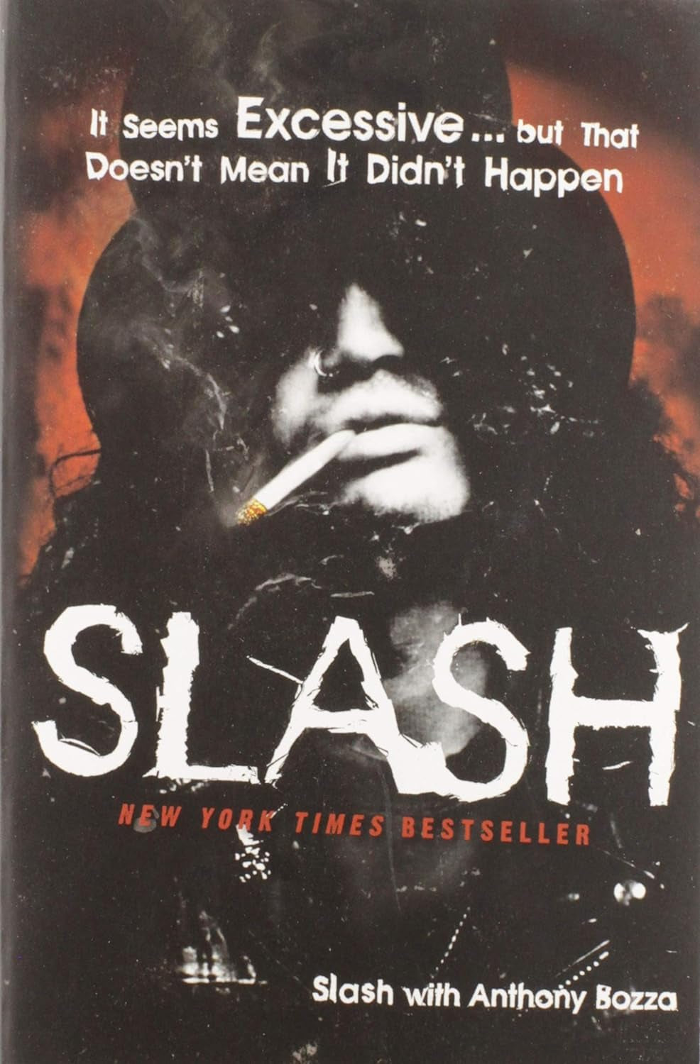 Book front cover of the book 'Slash (ISBN: 9780061351433)' by Anthony Bozza and Slash, featuring a black and red design with the title 'SLASH' in large white letters. There is a blurred image of a person with a cigarette in the foreground, and a quote from the book description appears at the top.